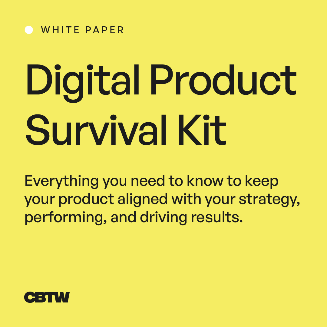 Keeping Your Digital Product on Track: A Survival Kit for Product Leaders
